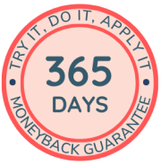 365 Day Money Back Guarantee